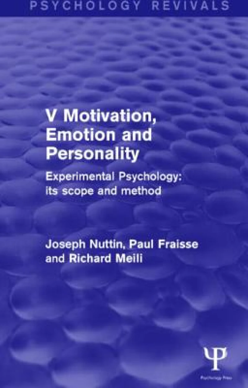 Experimental Psychology Its Scope and Method: Volume V (Psychology Revivals)