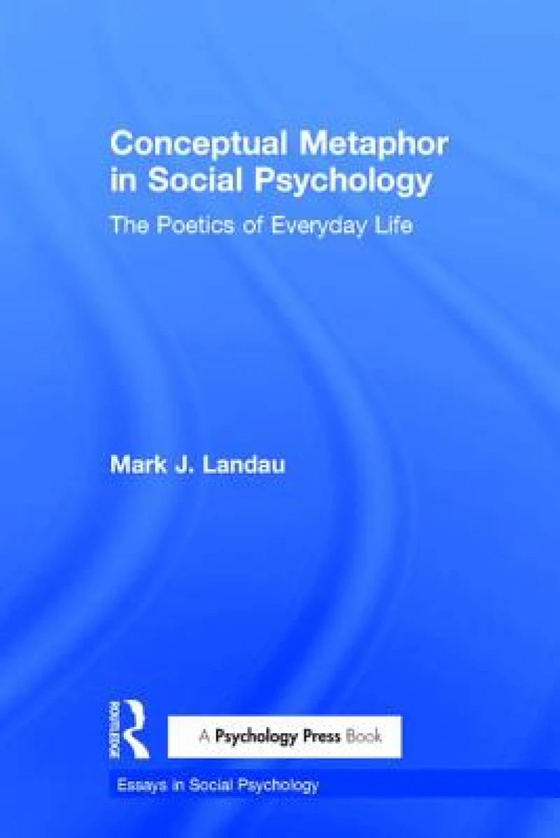 Conceptual Metaphor in Social Psychology
