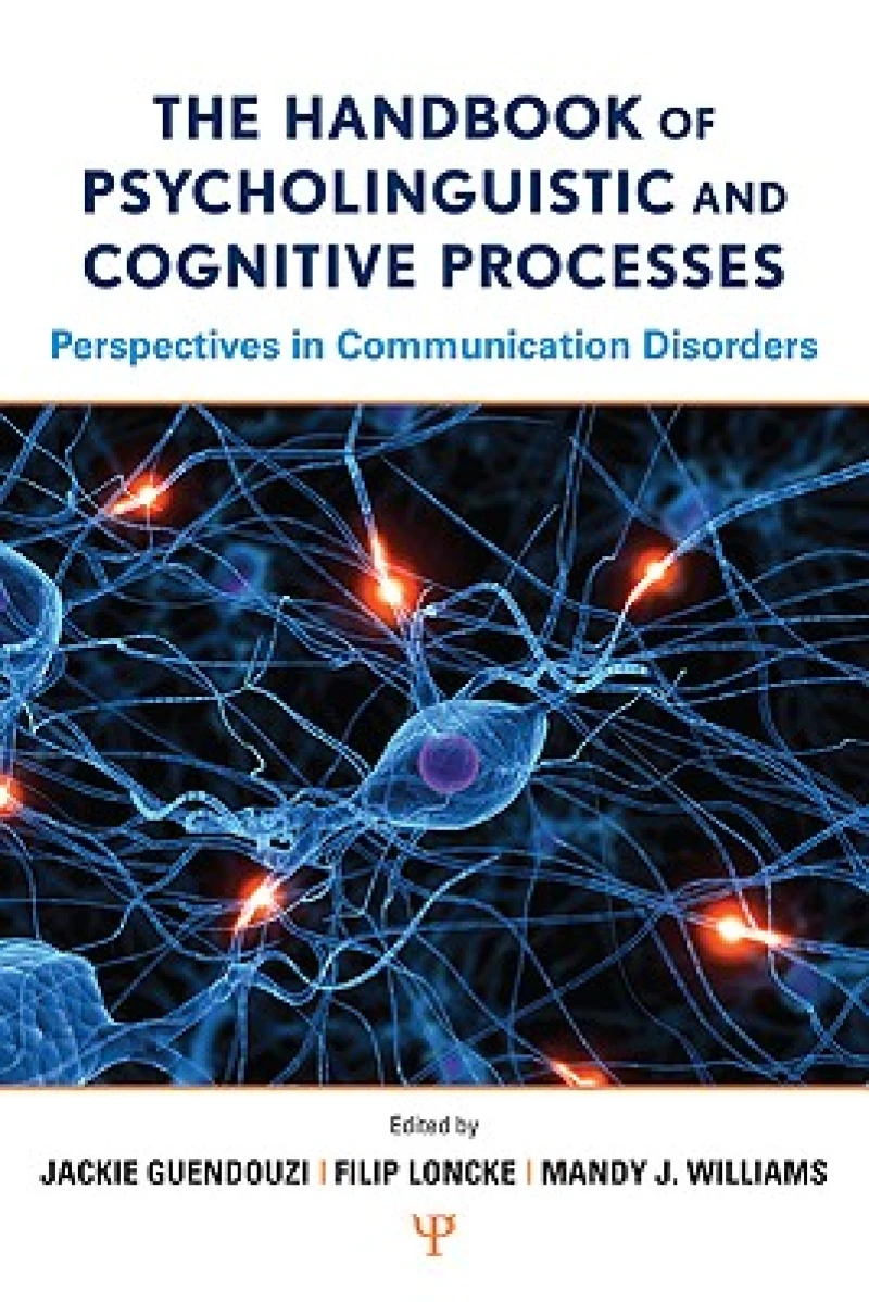 The Handbook of Psycholinguistic and Cognitive Processes