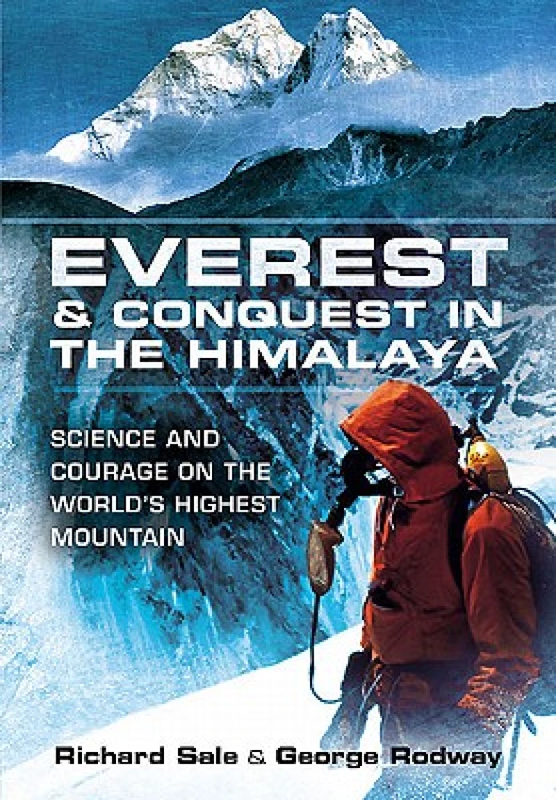 Everest and the Struggle to Conquer the Himalaya
