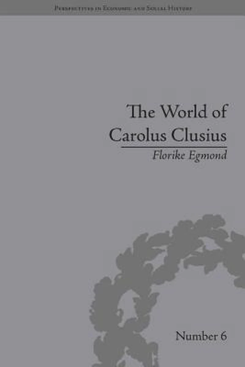 The World of Carolus Clusius