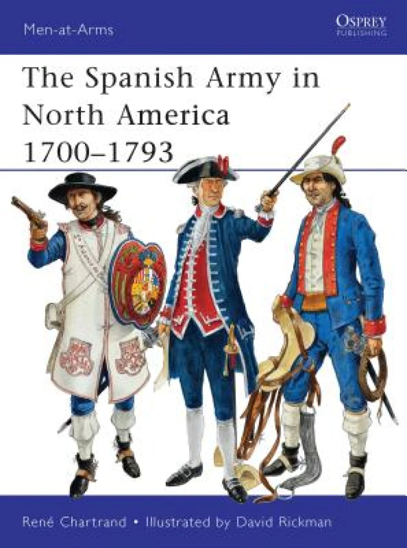 Spanish Army in North America 1700–1793