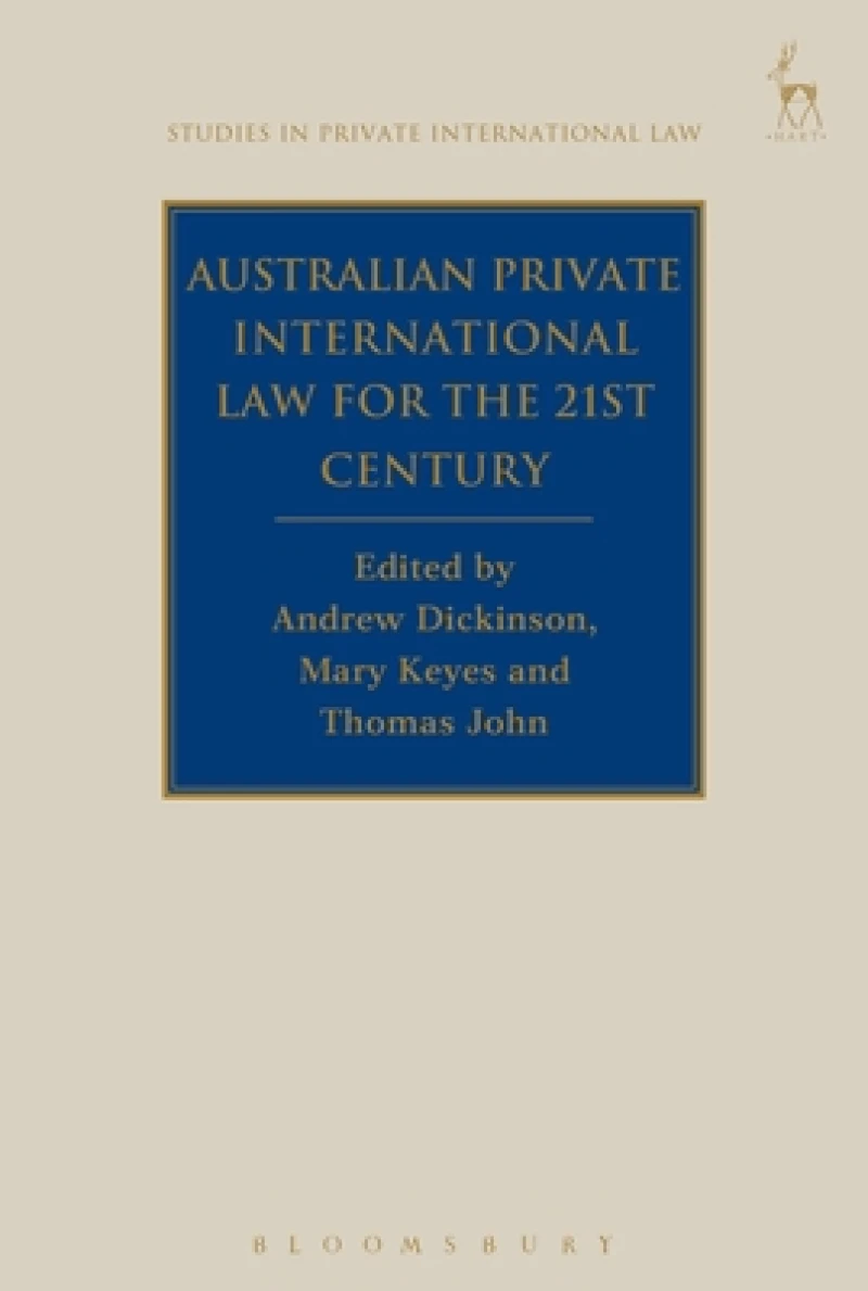 Australian Private International Law for the 21st Century