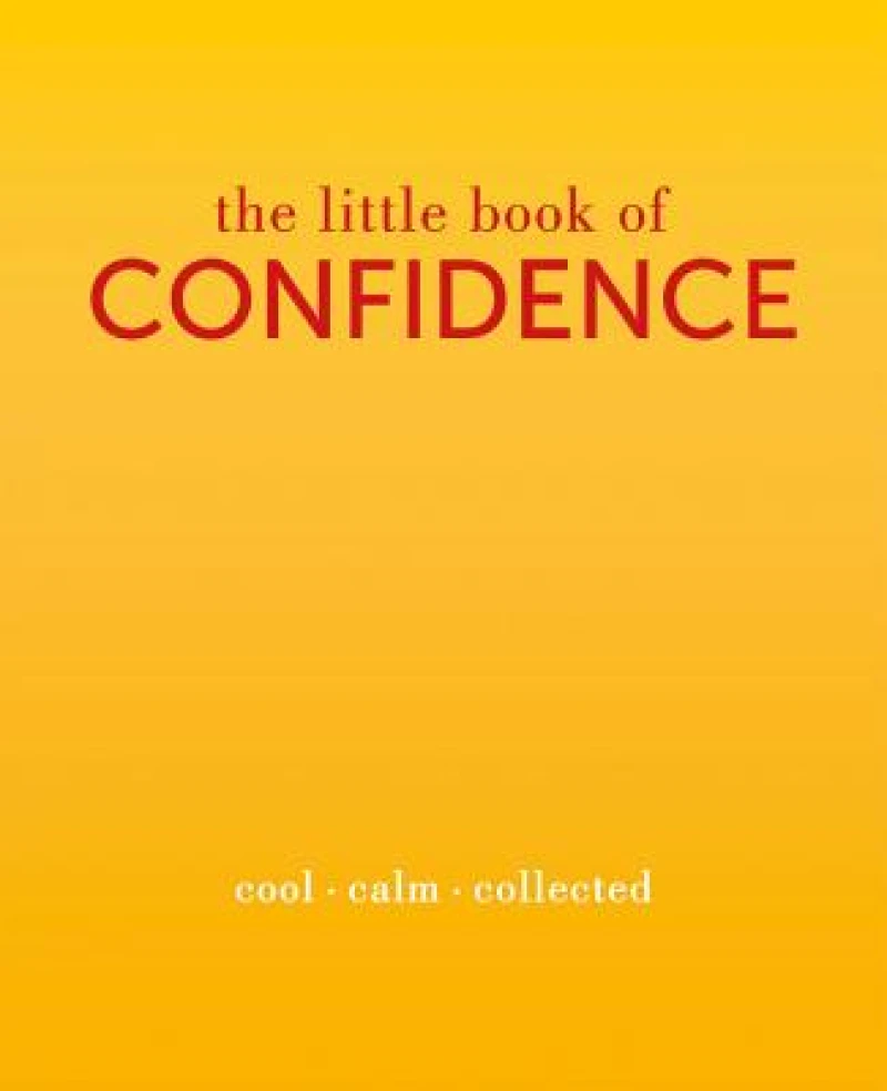 The Little Book of Confidence