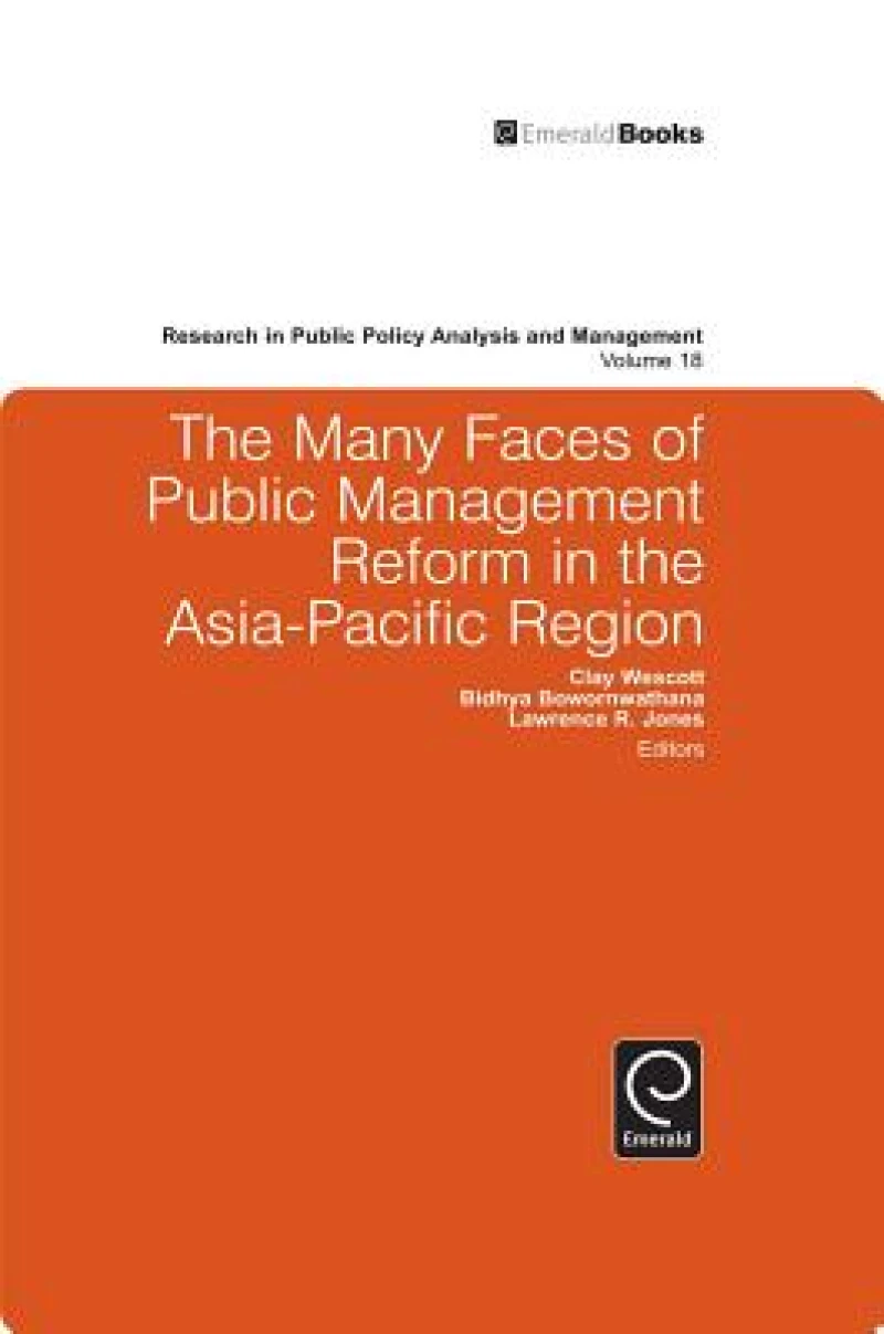 The Many Faces of Public Management Reform in the Asia-Pacific Region