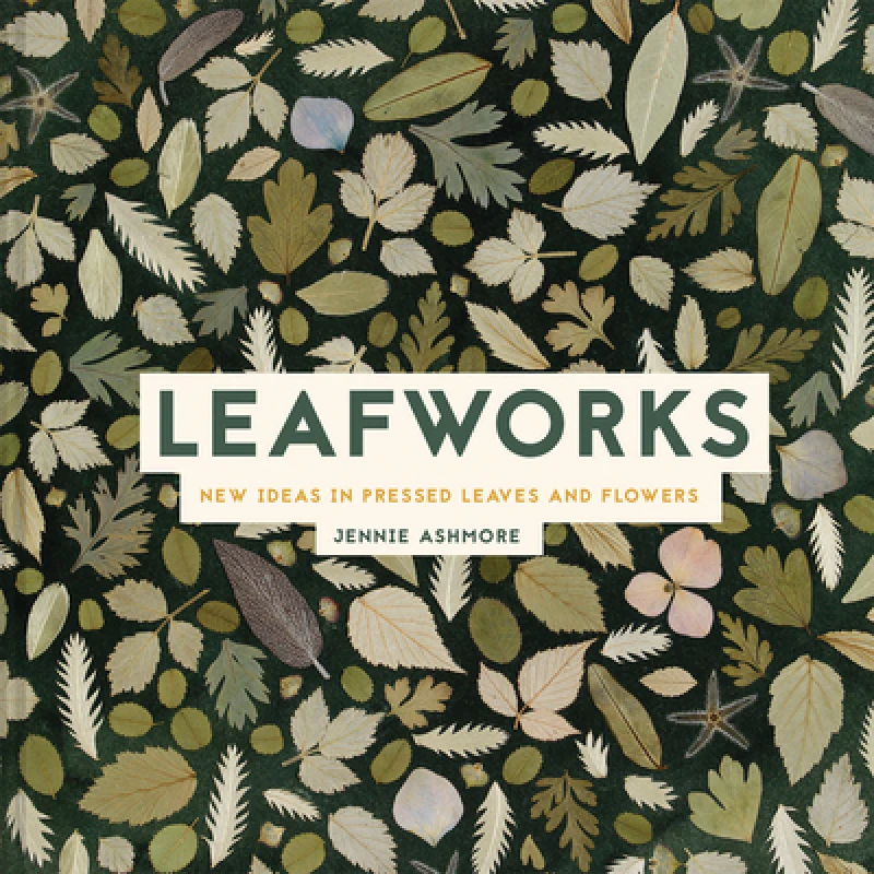 The Art of Pressed Leaves