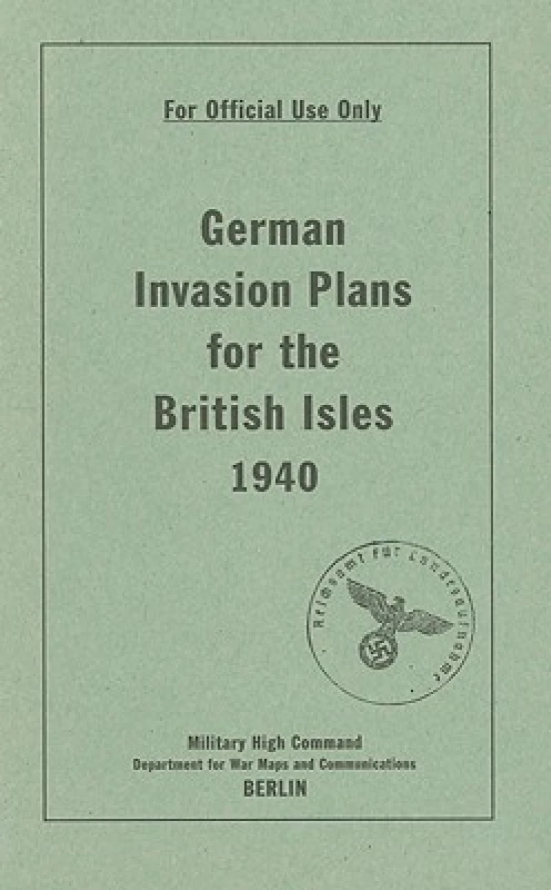 German Invasion Plans for the British Isles, 1940