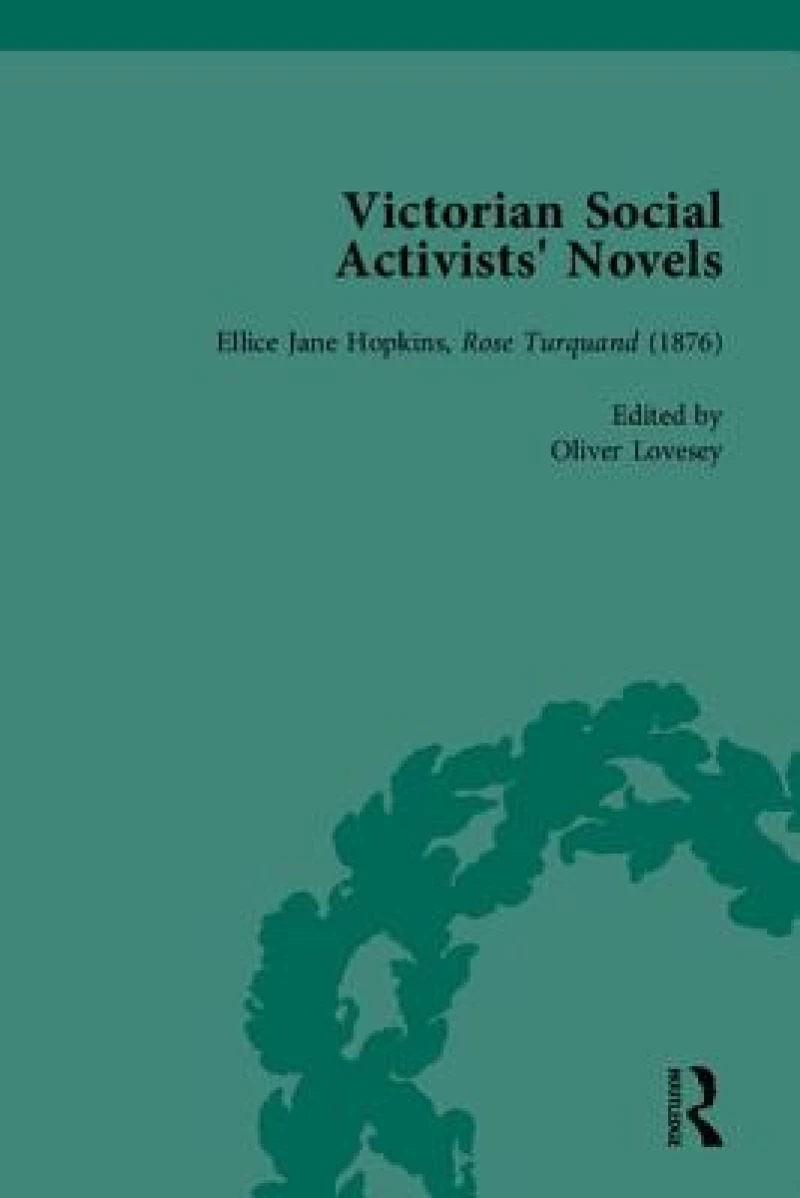 Victorian Social Activists' Novels