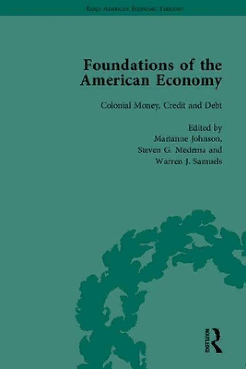 The Foundations of the American Economy