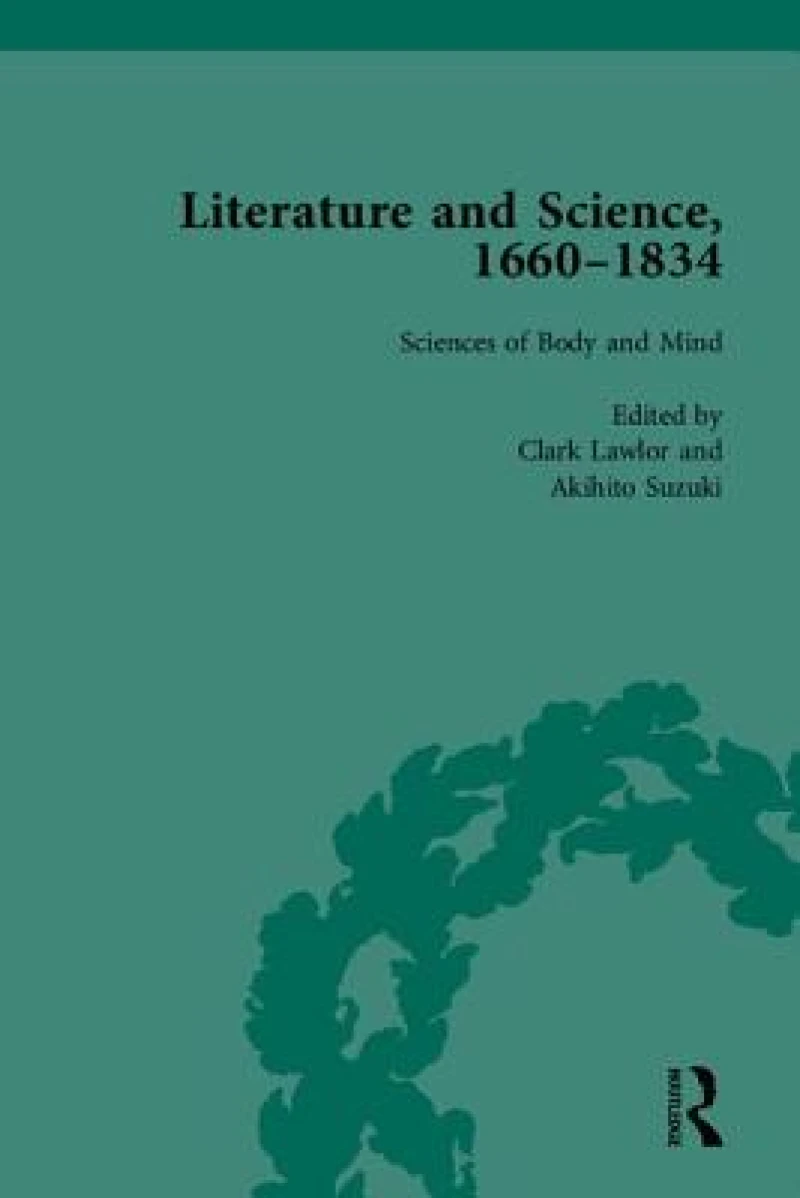 Literature and Science, 1660-1834, Part I