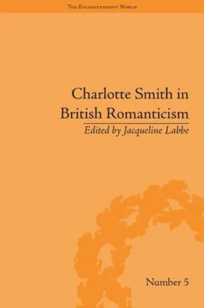 Charlotte Smith in British Romanticism