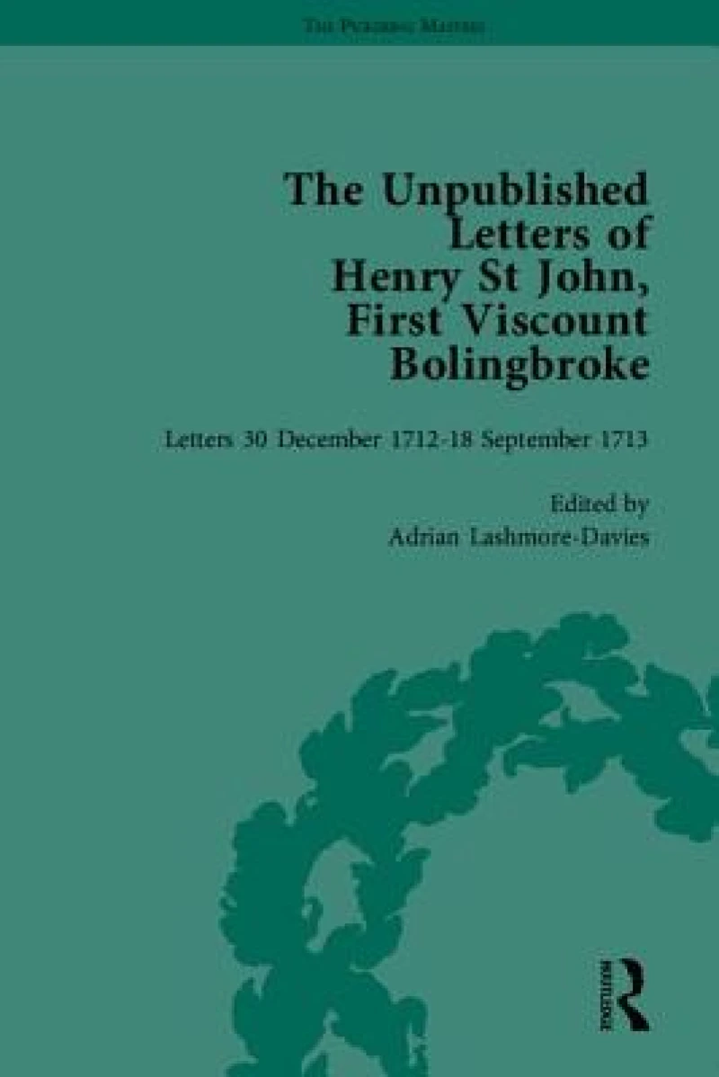The Unpublished Letters of Henry St John, First Viscount Bolingbroke