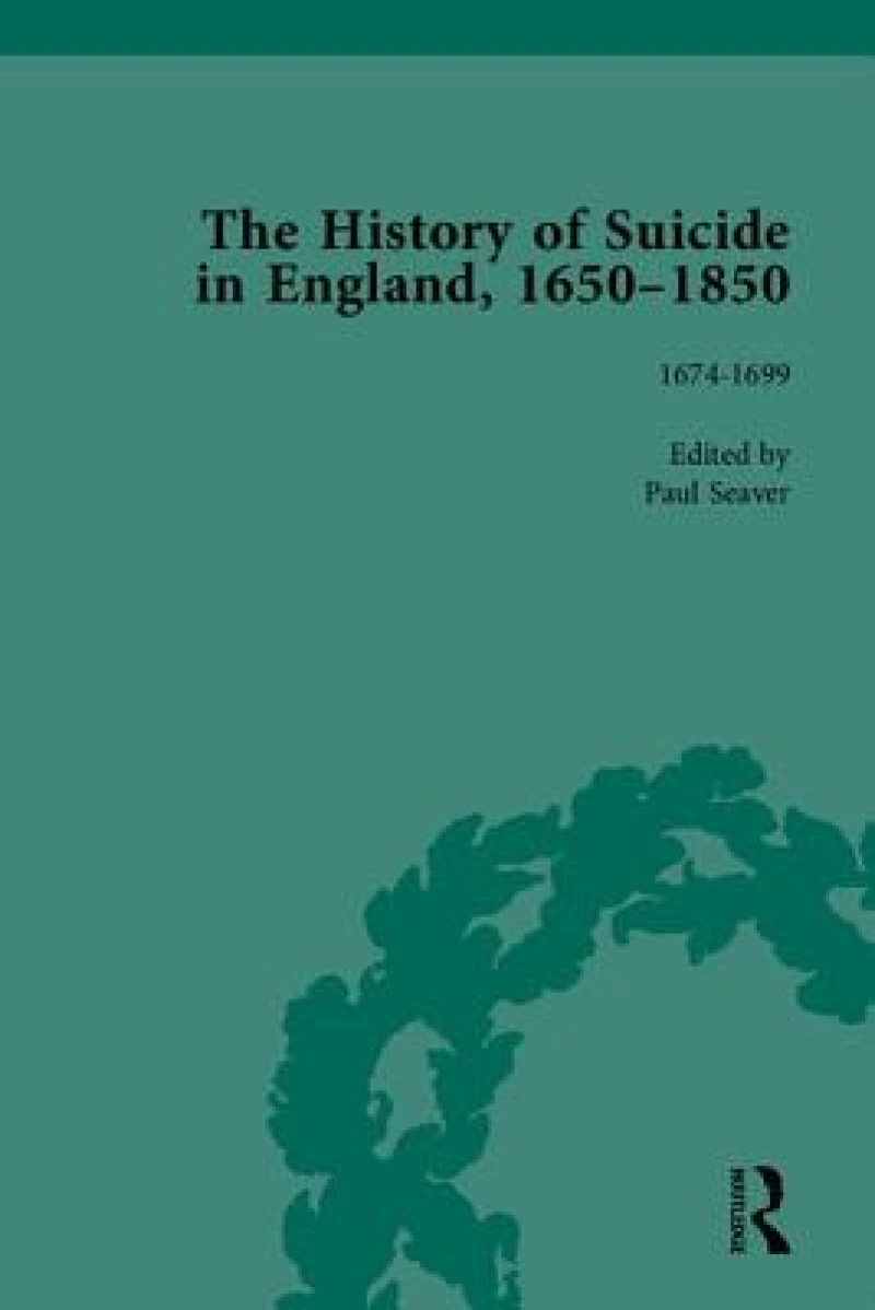 The History of Suicide in England, 1650–1850, Part I