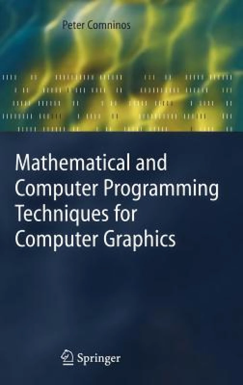 Mathematical and Computer Programming Techniques for Computer Graphics