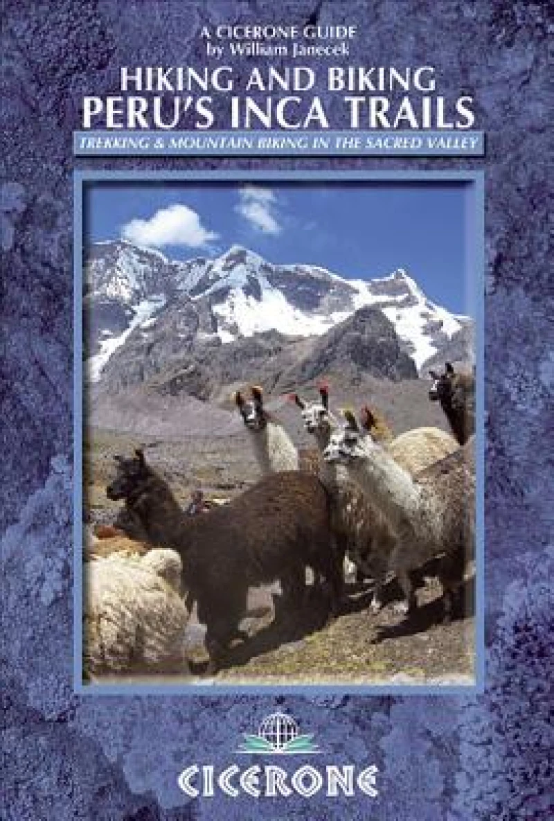 Hiking and Biking Peru's Inca Trails