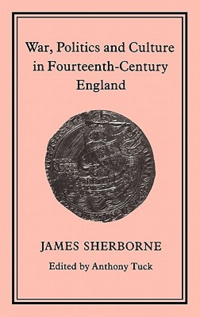War, Politics and Culture in 14th-Century England