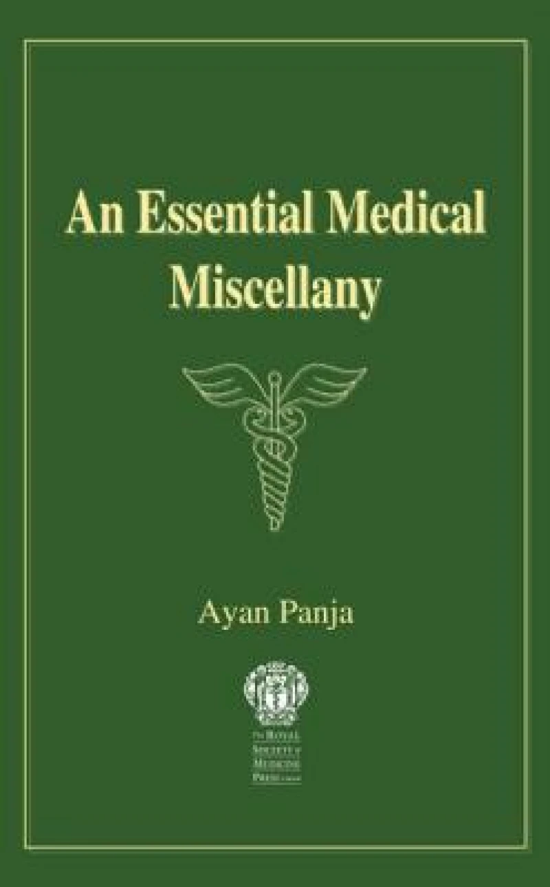 An Essential Medical Miscellany