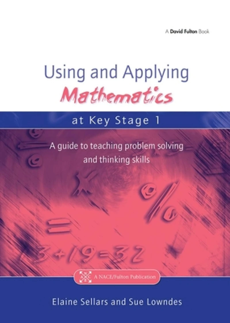 Using and Applying Mathematics at Key Stage 1