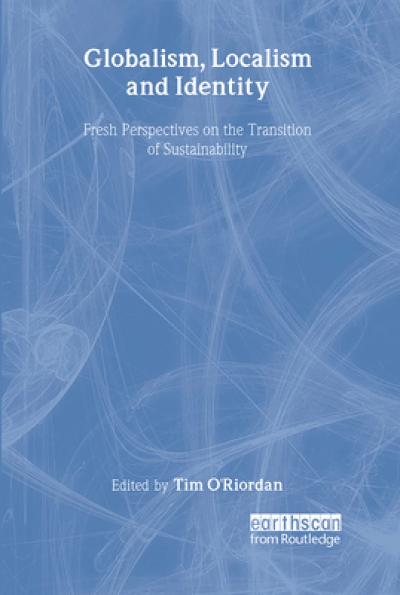 Globalism, Localism and Identity