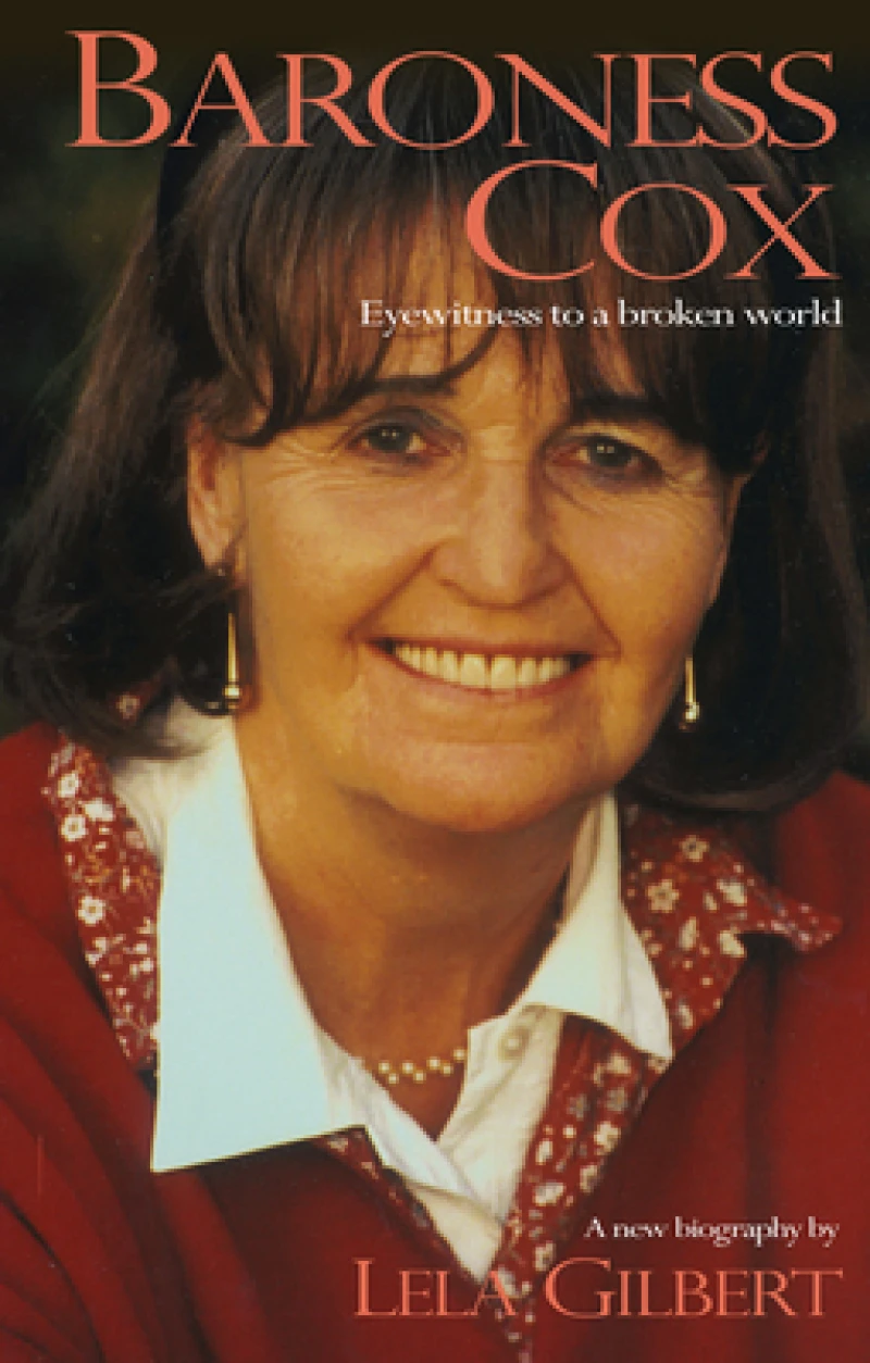 Baroness Cox – Eyewitness to a broken world