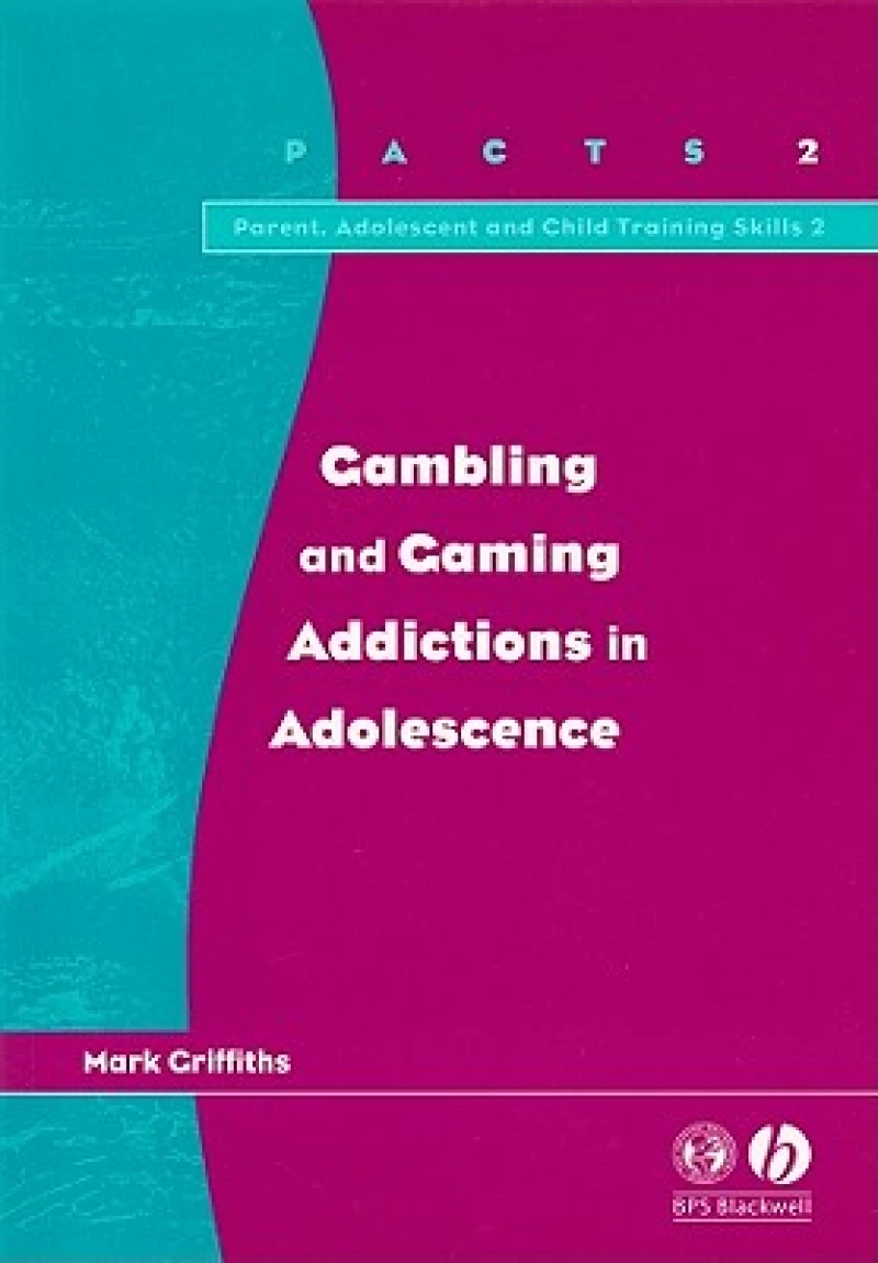 Gambling Gaming Addictions Adolescence