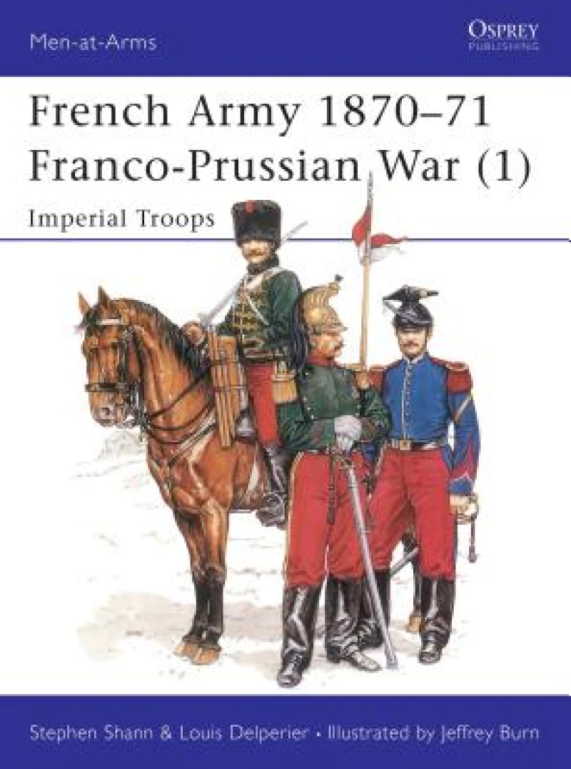 French Army 1870–71 Franco-Prussian War (1)