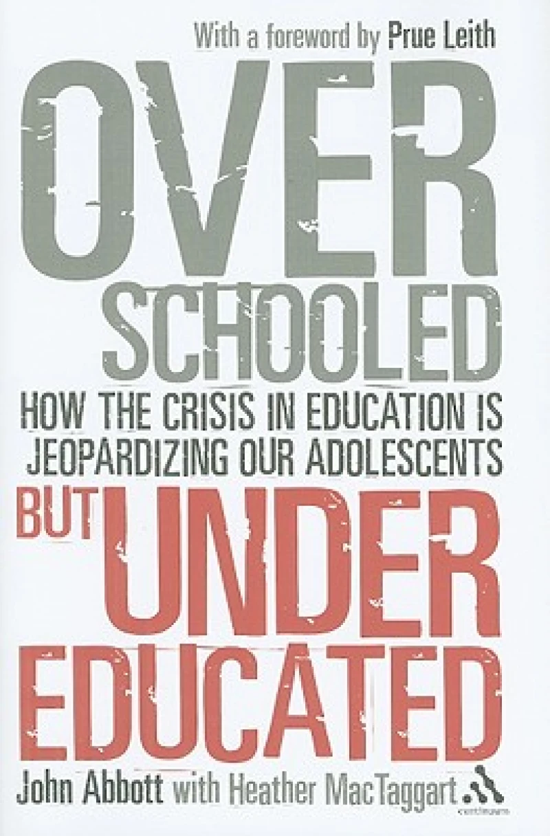 Overschooled but Undereducated