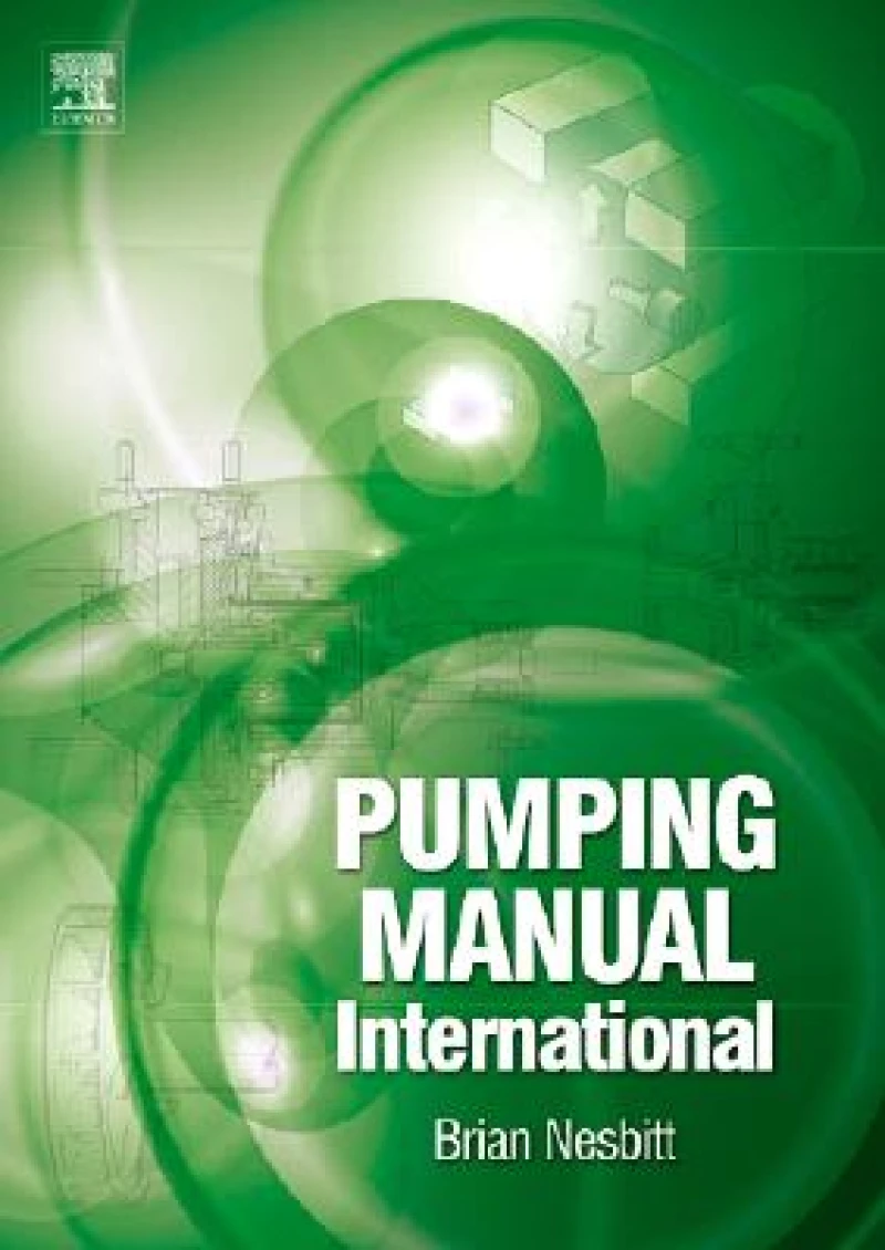 Handbook of Pumps and Pumping