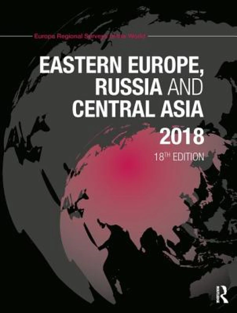Eastern Europe, Russia and Central Asia 2018