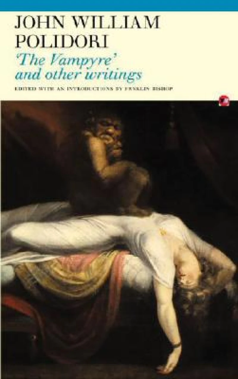 'The Vampyre' and Other Writings