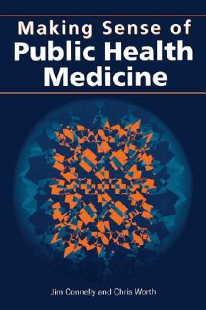 Making Sense of Public Health Medicine