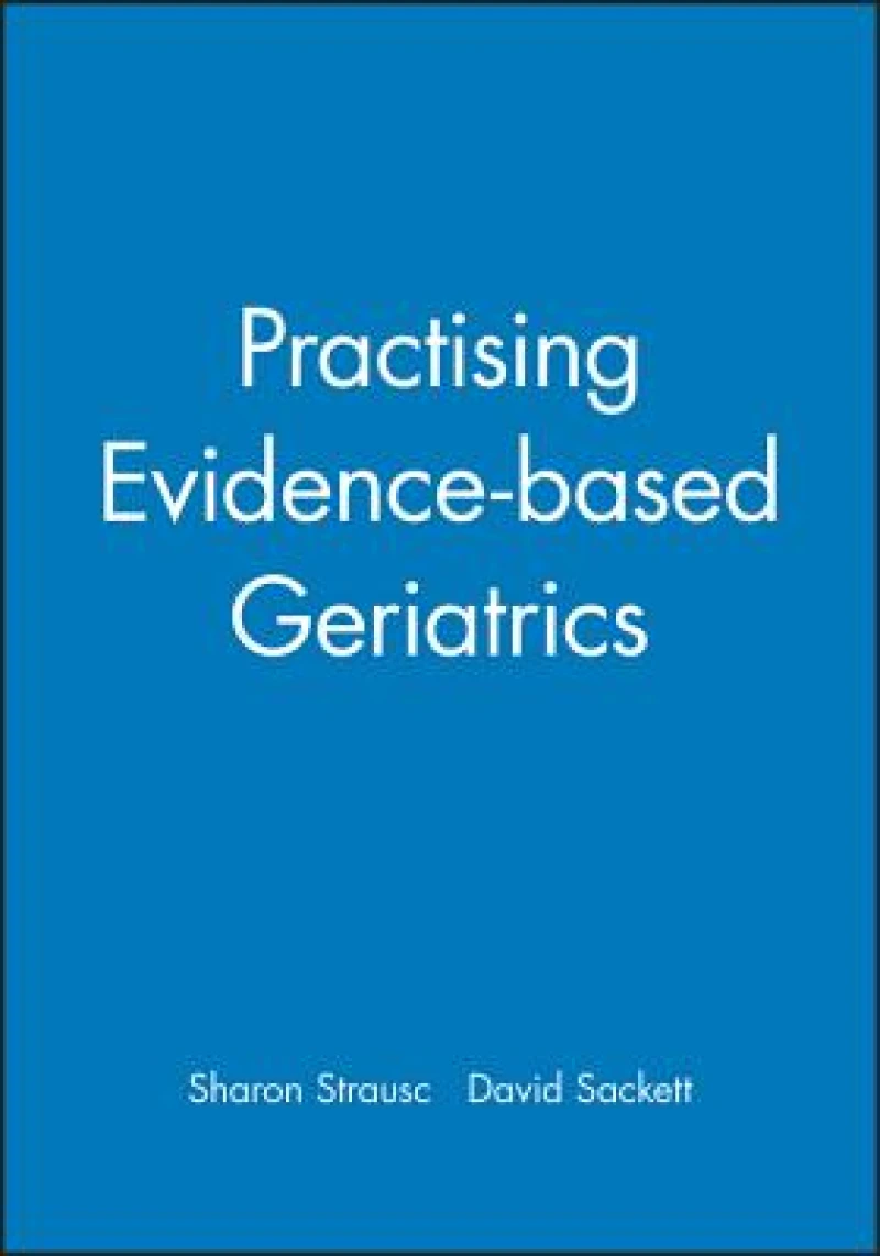 Practising Evidence-based Geriatrics