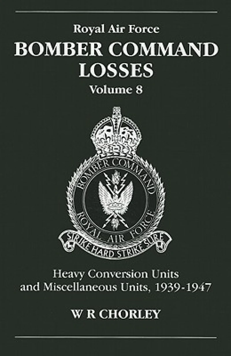 RAF Bomber Command Losses of the Second World War 8