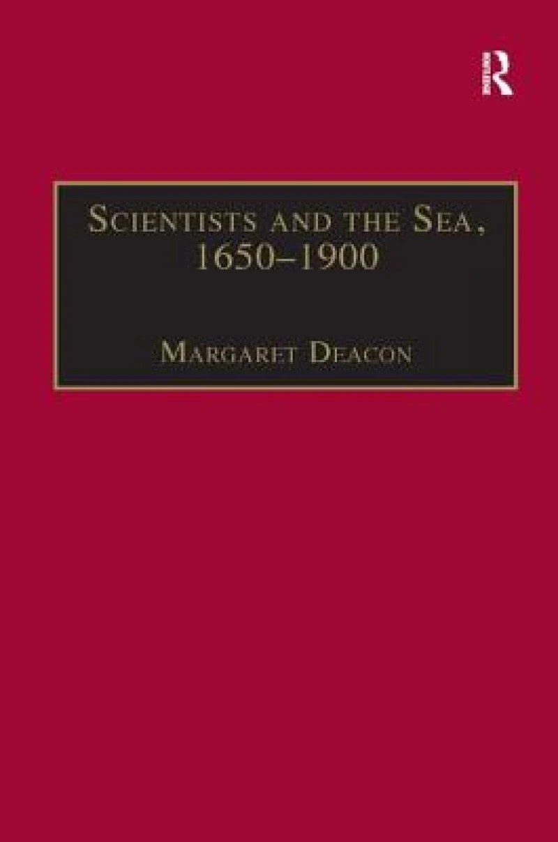 Scientists and the Sea, 1650–1900
