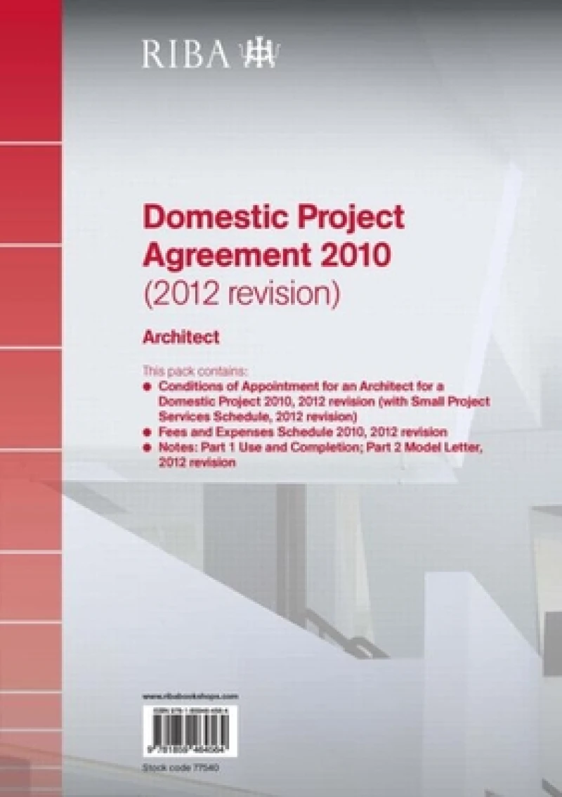 RIBA Domestic Project Agreement 2010 (2012 Revision): Architect (Pack of 10)