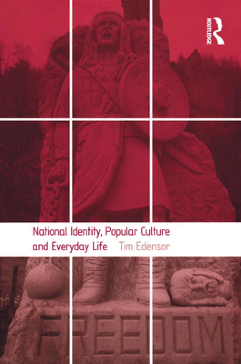 National Identity, Popular Culture and Everyday Life