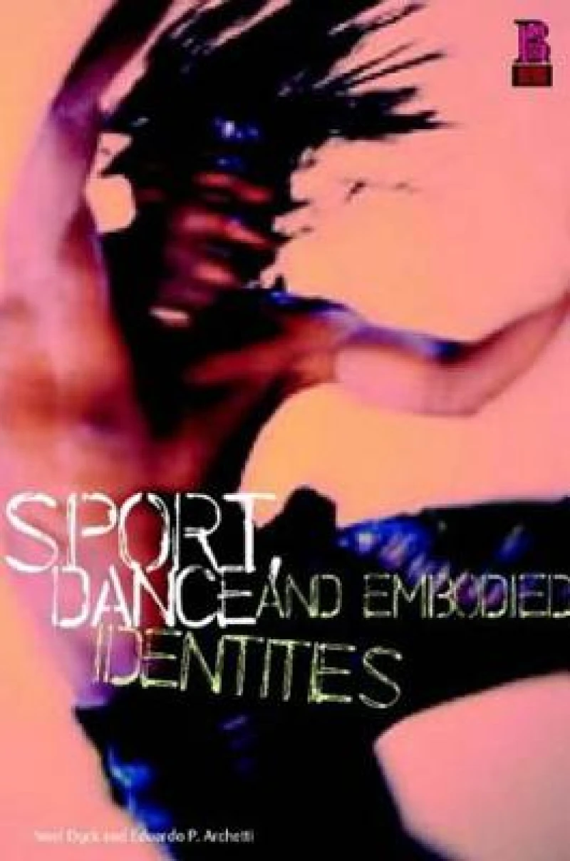Sport, Dance and Embodied Identities