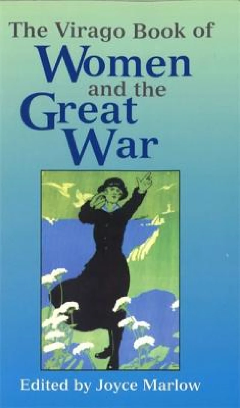 Virago Book of Women and the Great War
