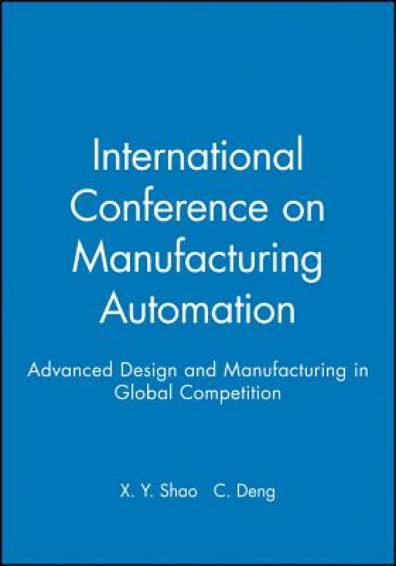 International Conference on Manufacturing Automation