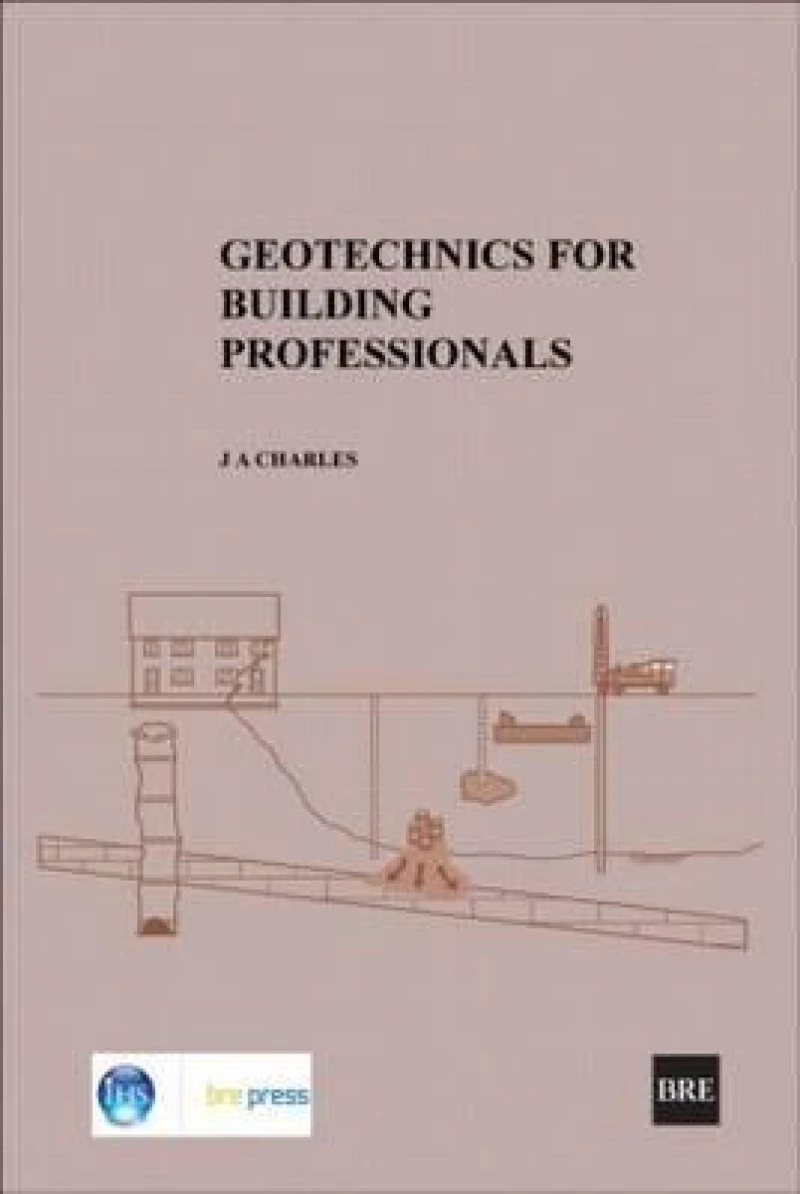 Geotechnics for Building Professionals