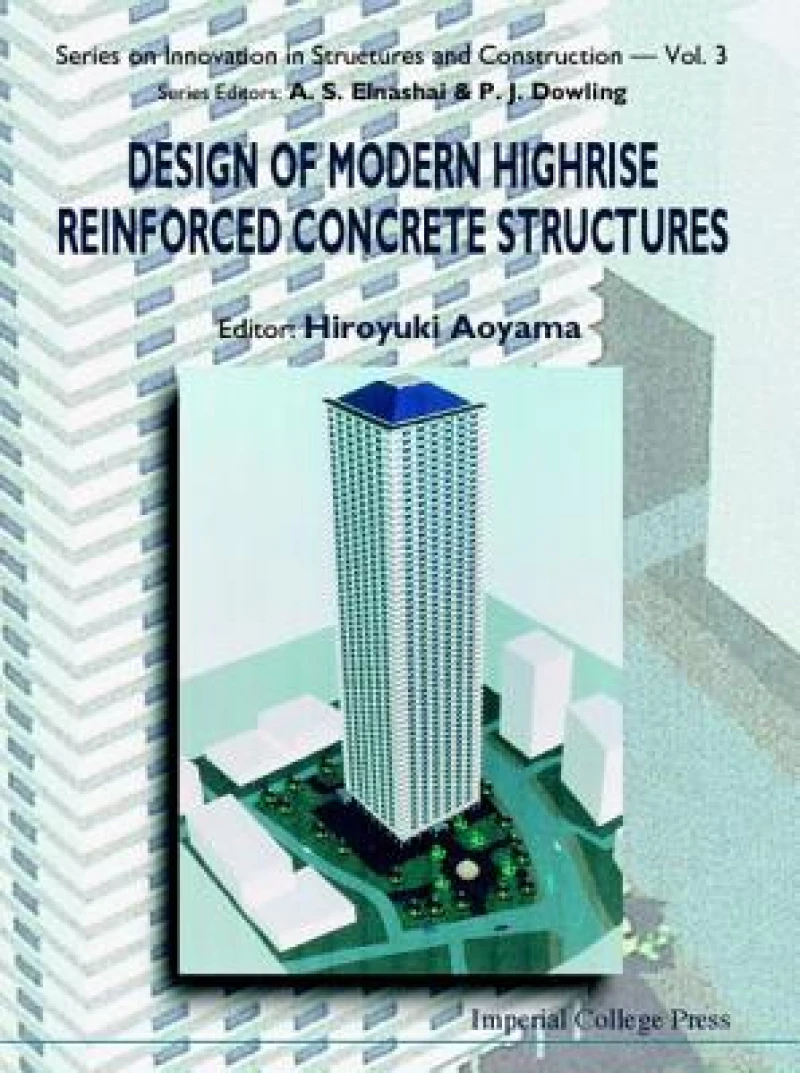 Design Of Modern Highrise Reinforced Concrete Structures