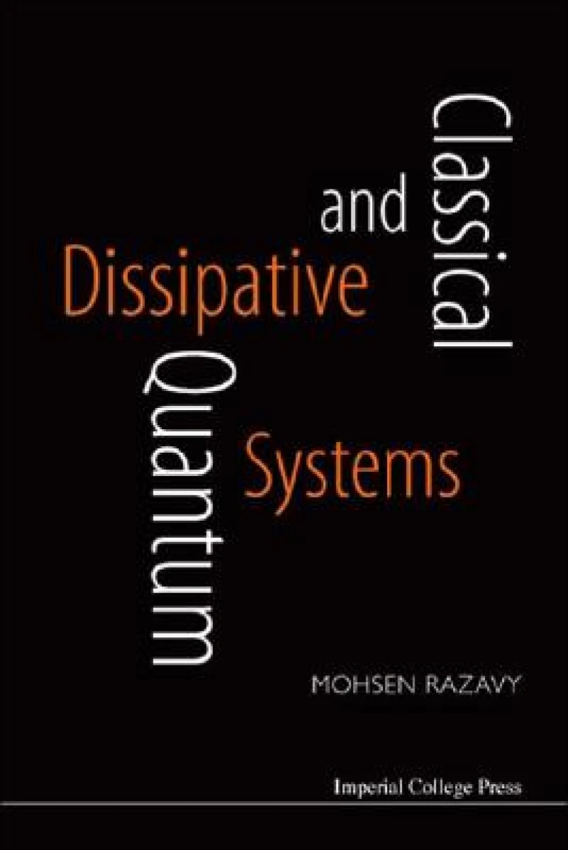 Classical And Quantum Dissipative Systems