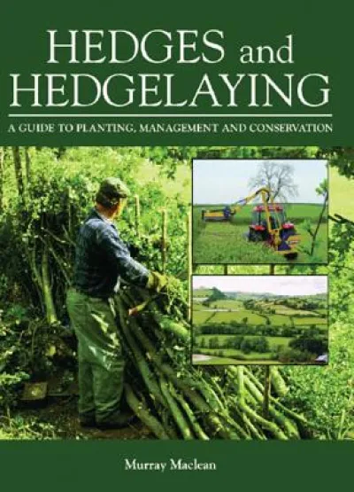 Hedges and Hedgelaying