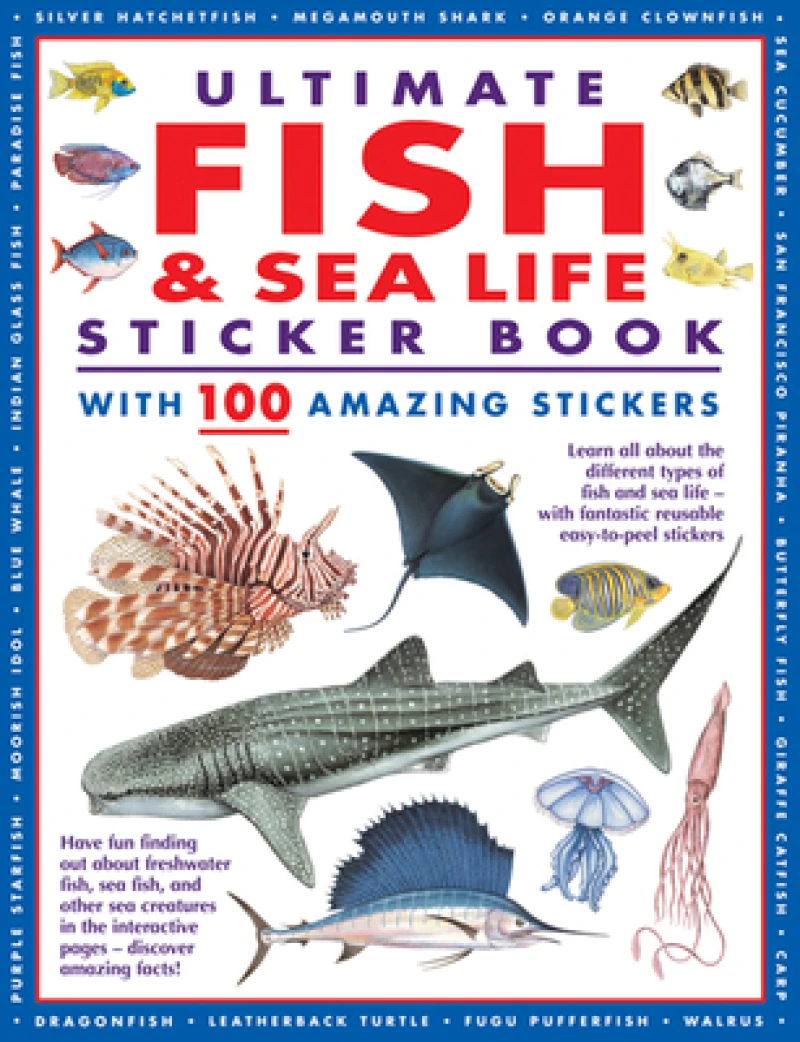 Ultimate Fish & Sea Life Sticker Book