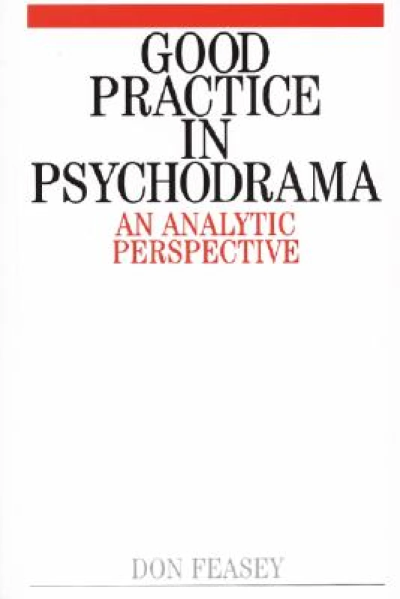 Good Practice in Psychodrama