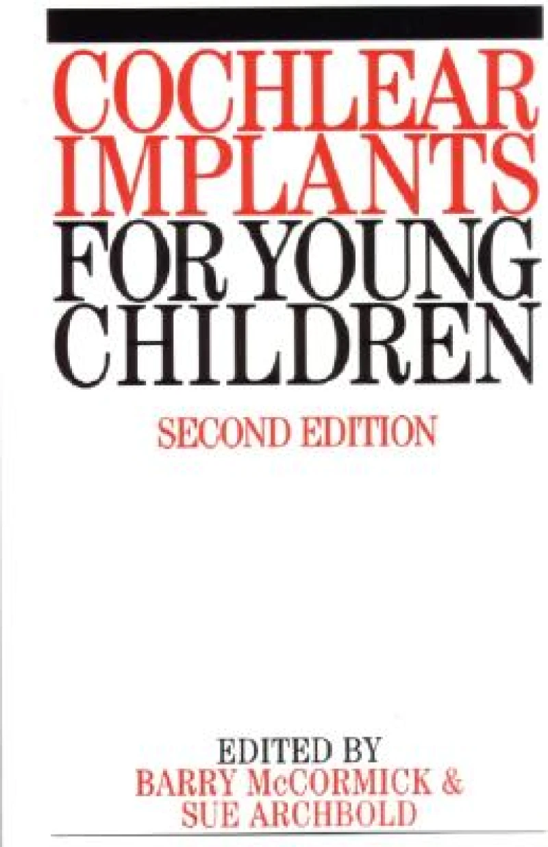 Cochlear Implants for Young Children