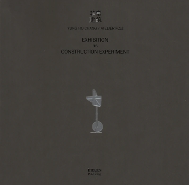 Exhibition as Construction Experiment