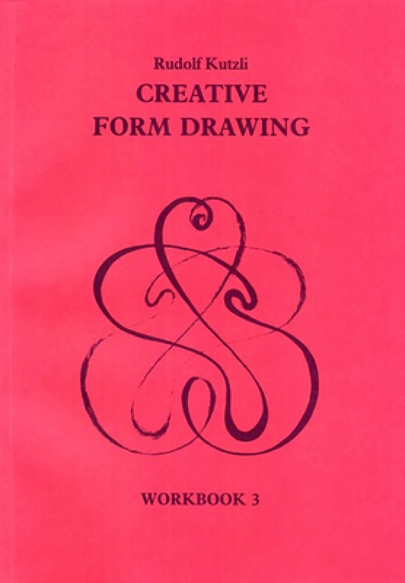 Creative Form Drawing: Workbook 3
