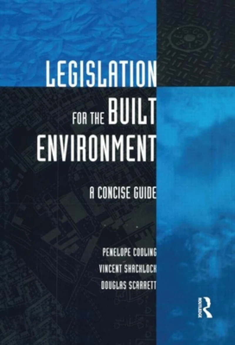 Legislation for the Built Environment