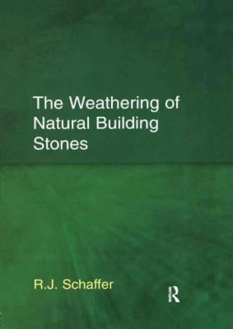 The Weathering of Natural Building Stones